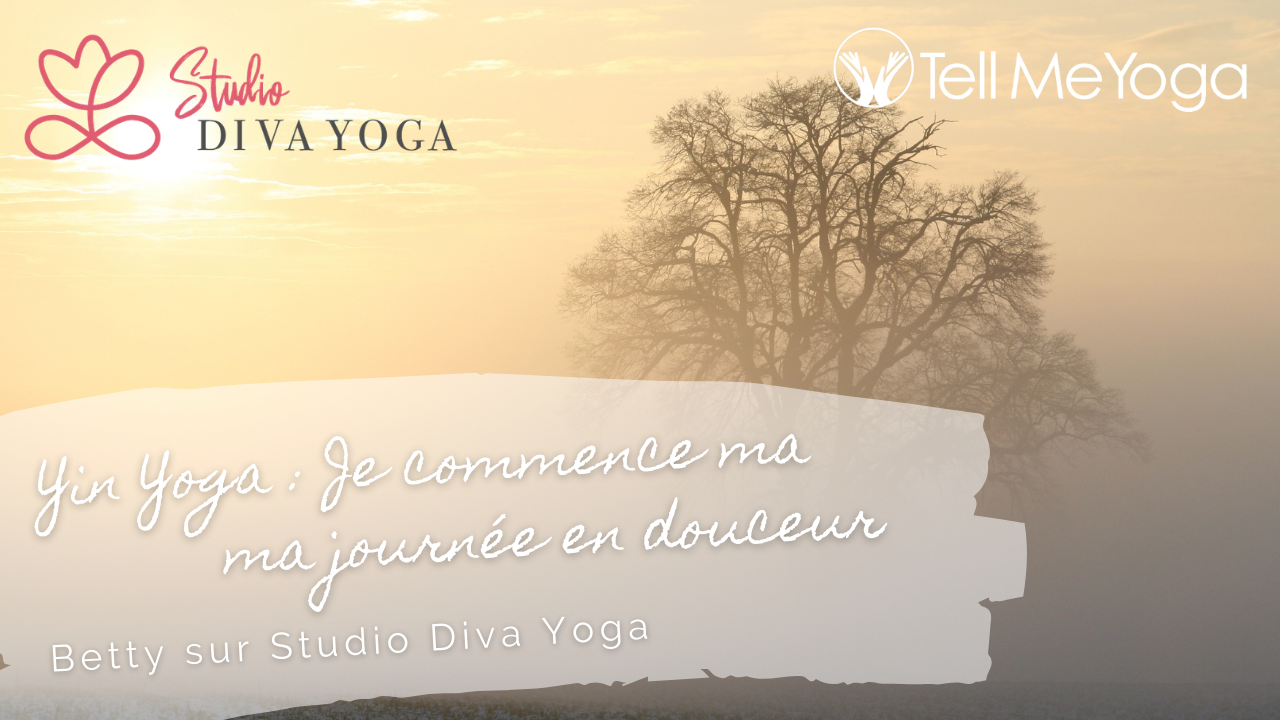Studio cours - Yin Yoga -Je-commence-ma-journée-en-douceur
