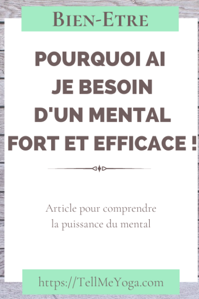 Blog 1 Tell Me Yoga - mental fort