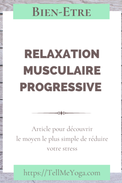 Tell Me Yoga - relaxation musculaire progressive